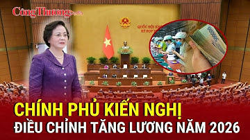 Tăng lương năm 2026: Giữa sức ép cải cách và thực tế ngân sách | Báo Công Thương