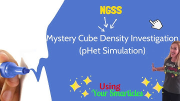 Density PHET Simulation Mystery Cube MS-PS1-7