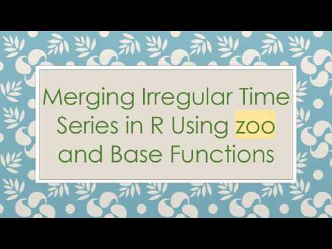Merging Irregular Time Series in R Using zoo and Base Functions