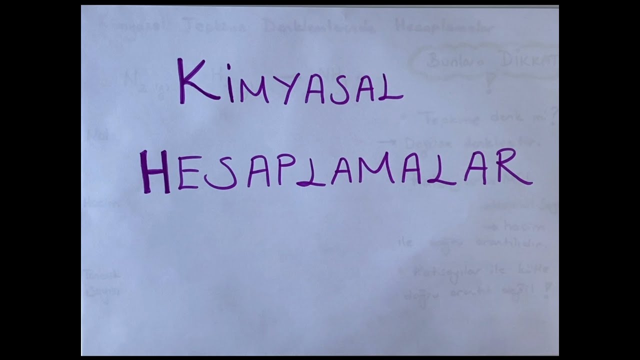 10. SINIF KİMYA - KİMYASAL TEPKİMELERDE HESAPLAMALAR | 2021