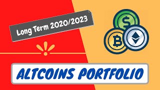 Le migliori CRYPTO su cui investire (feat. Long Term Altcoins Portfolio 2020/2023)