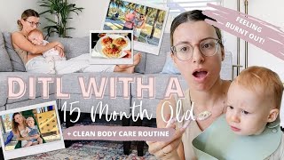 Day in the Life with a 15 Month Old | What We Eat + Clean Body Care Routine