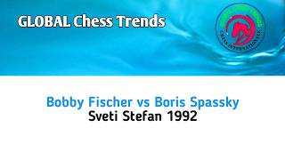 Bobby Fischer vs Boris Spassky // Sveti Stefan 1992