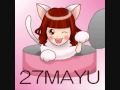 27まゆの独り言　vol.3