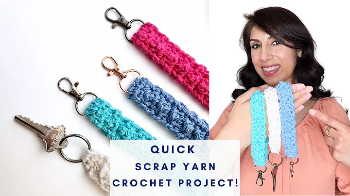 Easy Crochet Projects: Beginner Crochet Wristlet & Keychain