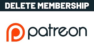 How To Delete Patreon Membership Page! (2024)