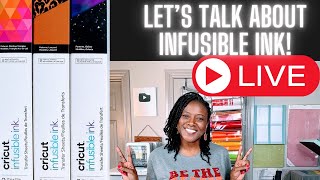 Live: Let's Learn How to Use Cricut Infusible Ink  Infusible Ink for Beginners #infusibleink