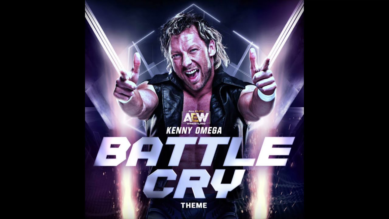 Battle Cry   Kenny Omega AEW Theme