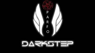 Darkstep Crossbreed Dark Drum and Bass 2019 mixed by Parfo