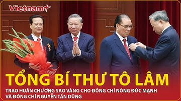 Nguyên Tổng Bí thư Nông Đức Mạnh và nguyên Thủ tướng Nguyễn Tấn Dũng nhận Huân chương Sao vàng | VNP