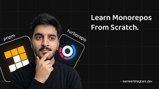 Learn Monorepos From Scratch | pnpm Workspaces + Turborepo