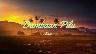 Dambaan Pilu - Khai