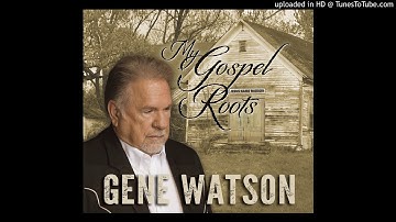 Gene Watson WHERE NO ONE STANDS ALONE