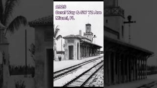 Miami’s Lost 1926 Train Station Then vs Now 🚂