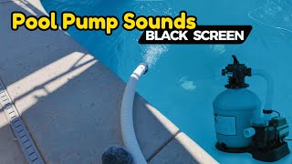 Pool Pump Sounds & Water Flow for sleep, studying | Black Screen after 5 min