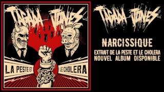 TAGADA JONES -  Narcissique - Officiel chords