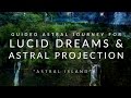 Guided meditation for lucid dreams  astral projection  obe