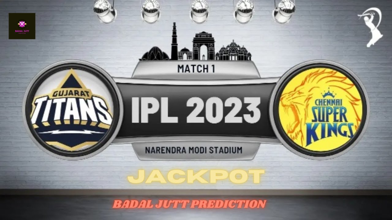 GT vs CSK IPL 2023 1st Match Prediction 31 March | Gujrat vs Chennai IPL Match Prediction 
