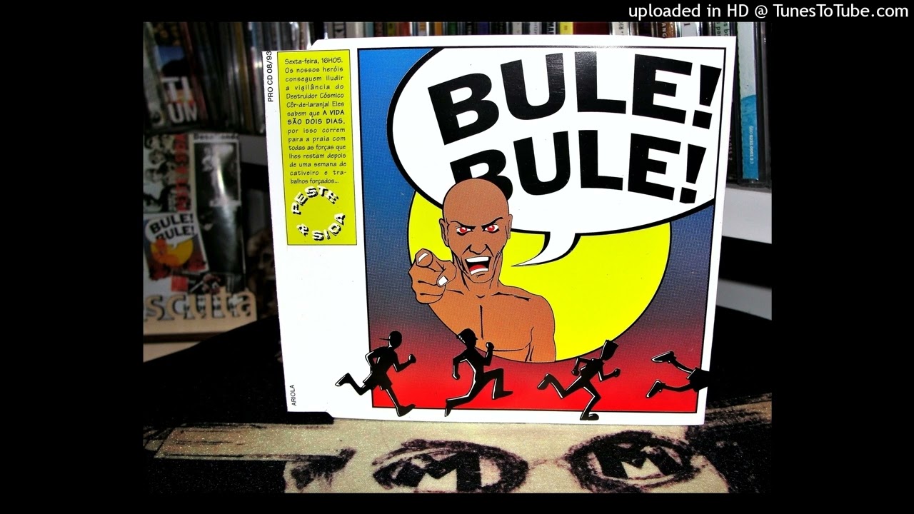 Peste & Sida - bule! bule!