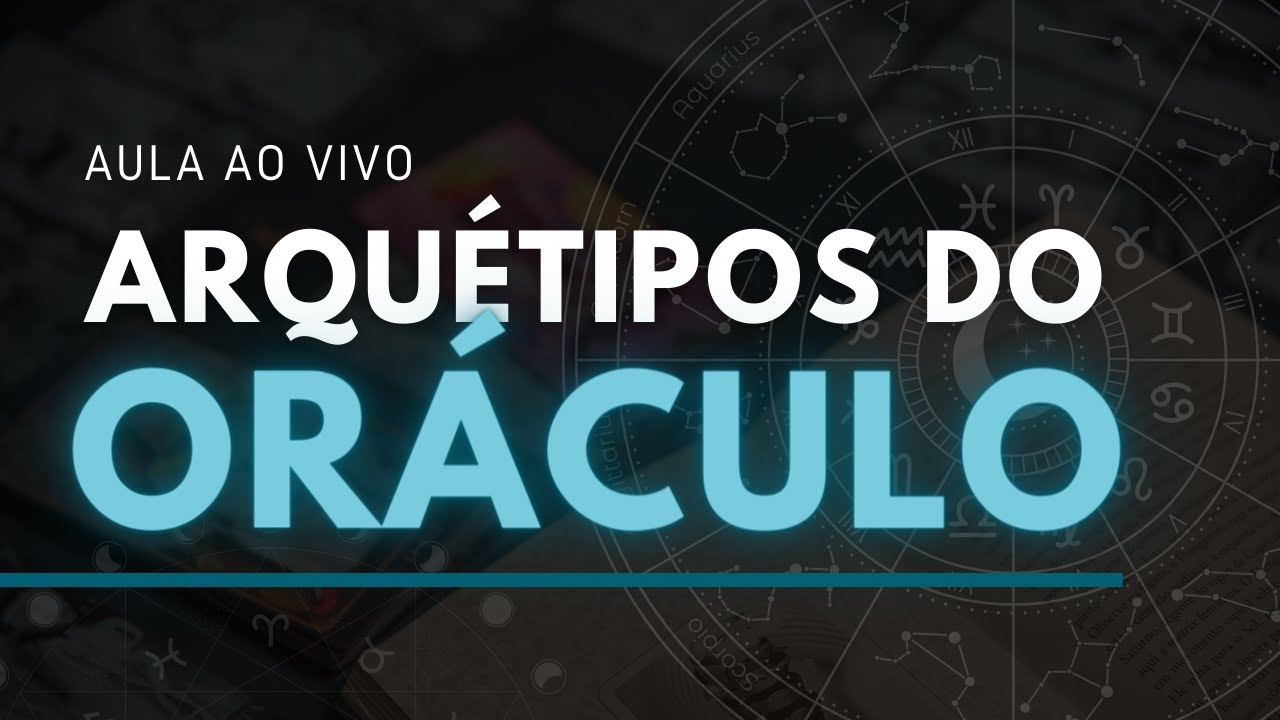 LiveTarot #04 - Arquétipos do Oráculo e como eles representam nossas ...