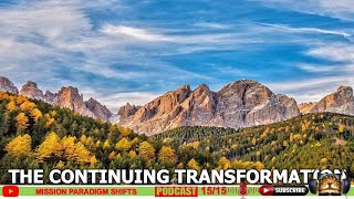 The Continuing Transformation of Mission