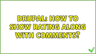 Drupal: How to show rating along with comments?