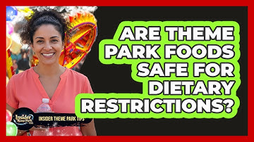 Are Theme Park Foods Safe For Dietary Restrictions? - Insider Theme Park Tips