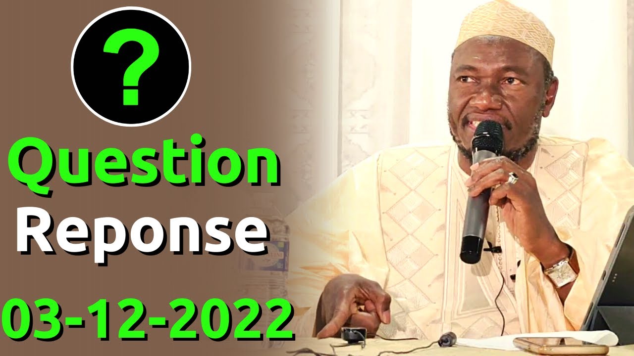 QUESTION REPONSE ABDOULAYE KOITA 03/12/2022 | IMAM ABDOULAYE KOITA | QUESTION REPONSE IMAM KOITA