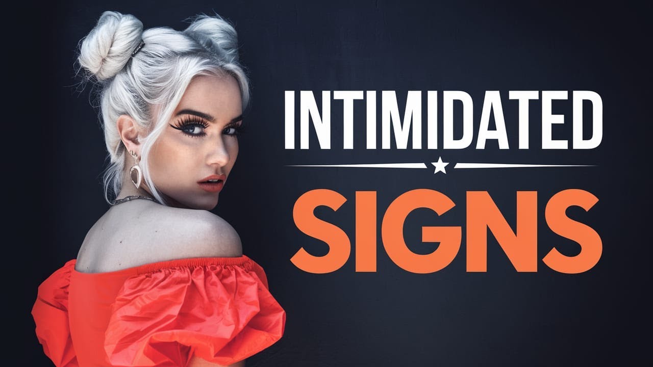 6 Signs GIRLS are INTIMIDATED by Confident Guys