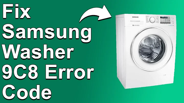 How To Fix The Samsung Washer 9C8 Error Code   Meaning, Causes, & Solutions Ideal Fix.