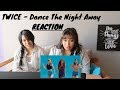 TWICE - Dance The Night Away MV Reaction | plus my sister