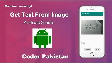 Machine Learning: how to get text from image with Google Vision in android studio | Part 1