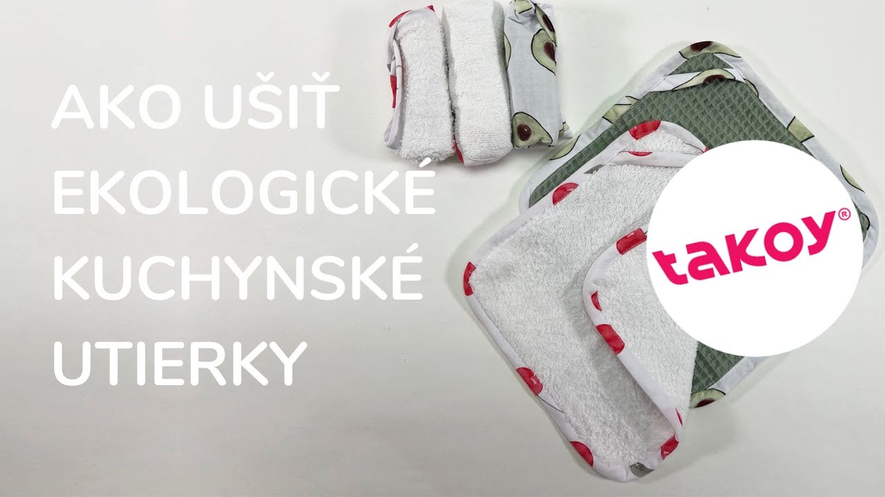 🍽️ AKO UŠIŤ EKOLOGICKÉ KUCHYNSKÉ UTIERKY │ 
