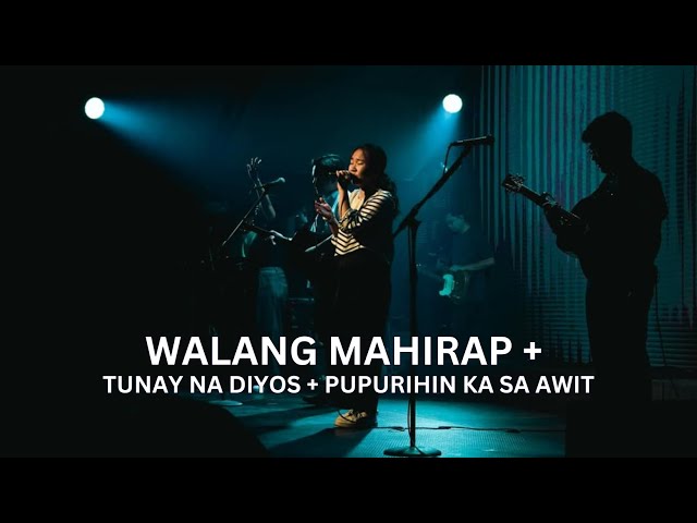 Walang Mahirap + Tunay na Diyos + Pupurihin Ka sa Awit | Live Worship class=