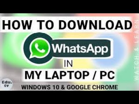 How to Doenload Whatsapp on laptop || or Camputer PC || Whatsapp - YouTube