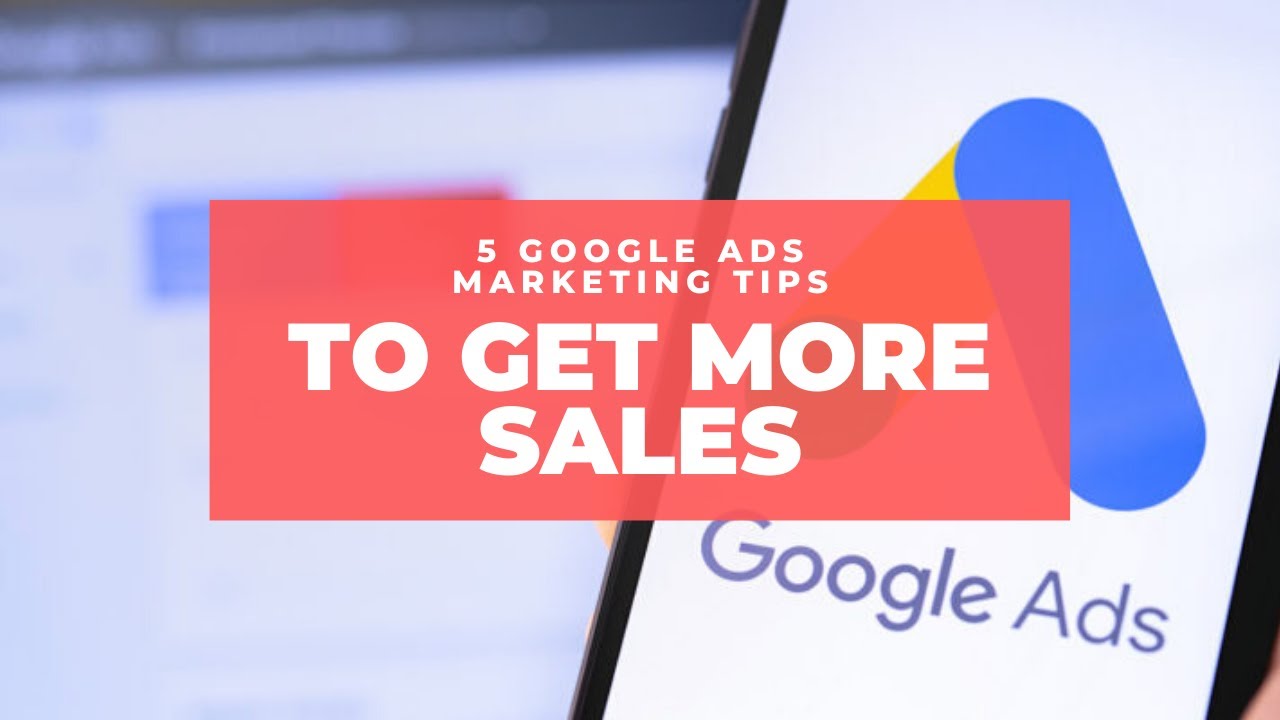⁣5 Google Ads Marketing Tips to Get More Sales Almost Overnight.