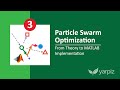 Particle Swarm Optimization in MATLAB - Yarpiz Video Tutorial - Part 3/3