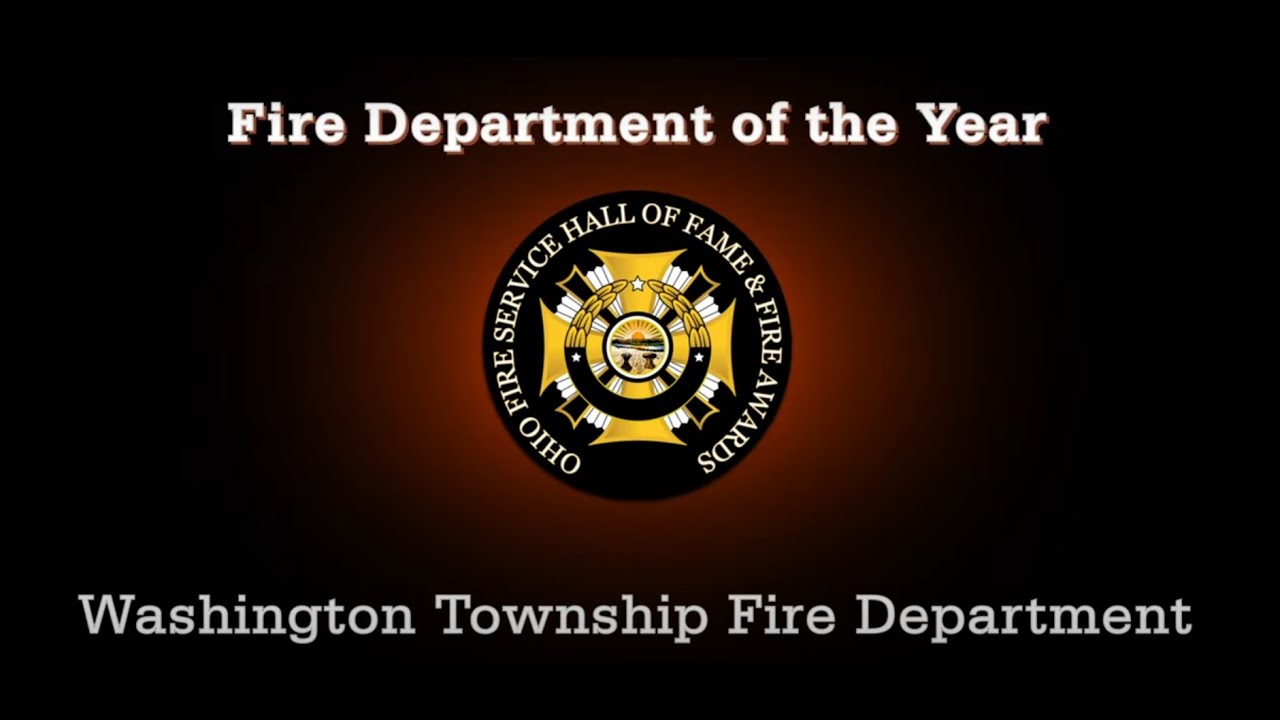 Washington Township Fire Department, Montgomery County 2022 Ohio Fire Service Award Winner YouTube