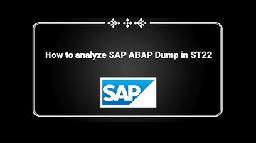 How to analyze SAP ABAP dump in ST22
