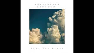 Phantogram - Same Old Blues (Barron Remix) Net Worth