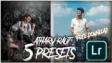 Atharv Raut 5 Lightroom Mobile Presets free Download in 1 click in Hindi || Atharv Raut Editing