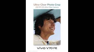 vivo V70 FE | 200MP Ultra-Clear Imaging