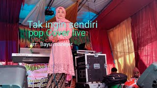 Download Lagu Pop Cover live : Tak Ingin sendiri VOC: Chici Kim arr : Bayu manejer MP3 Download Lagu Pop Cover live : Tak Ingin sendiri VOC: Chici Kim arr : Bayu manejer MP3