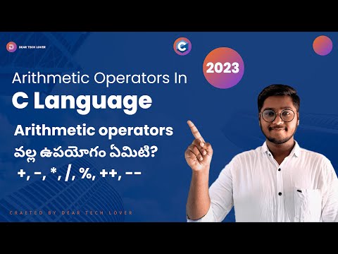 Arithmetic Operators in C Programming Language | Explained C in Telugu | C Language Full Tutorial
