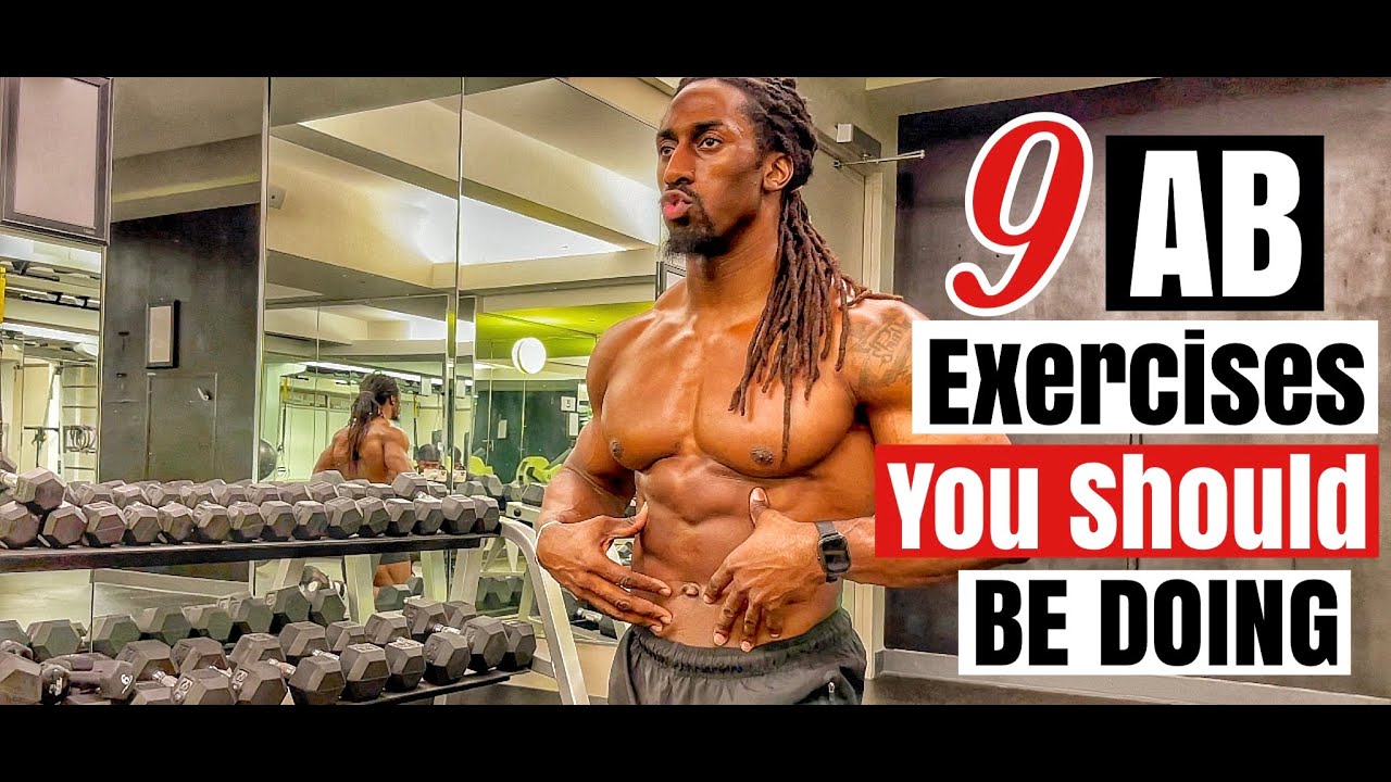 9 Ab Exercises You Should Be Doing - YouTube