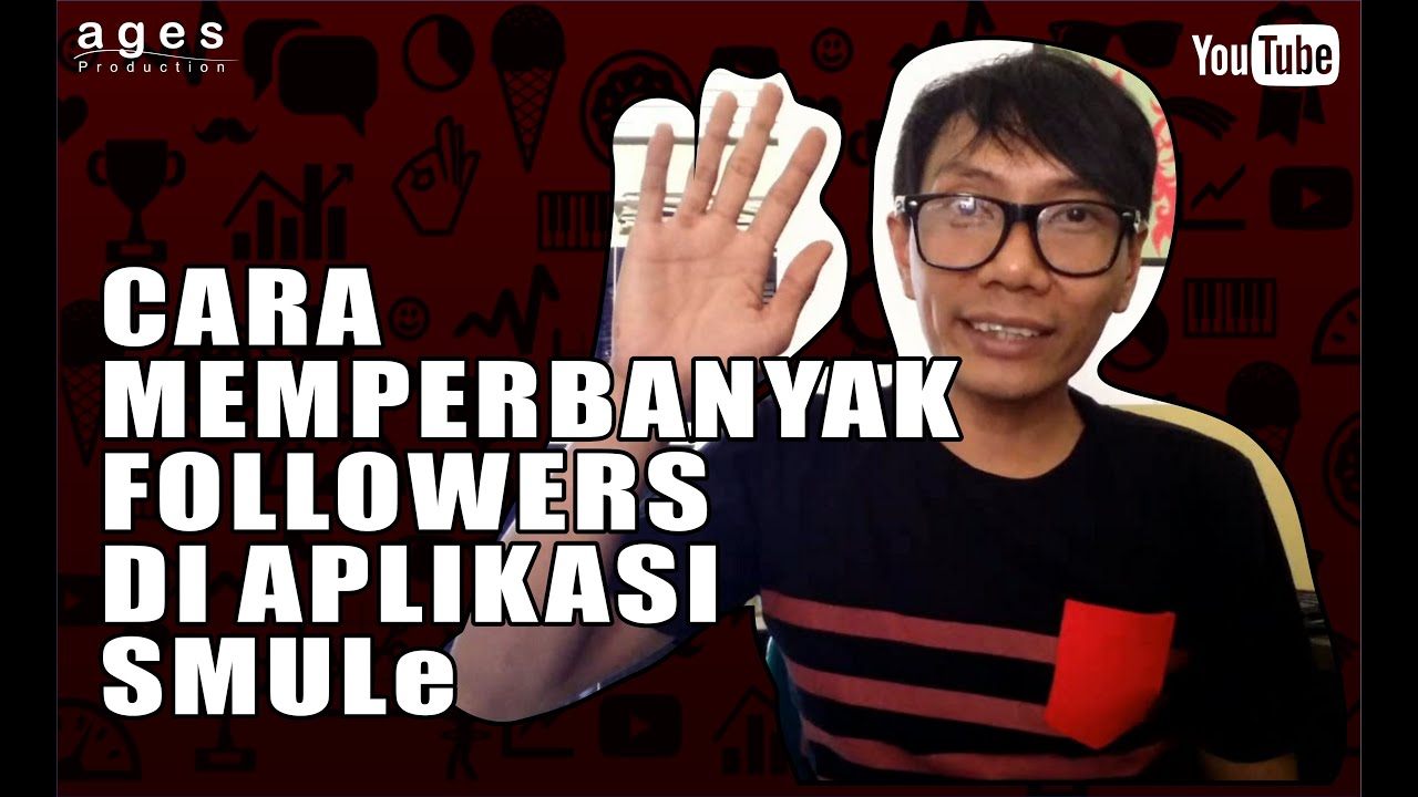 CARA MEMPERBANYAK FOLLOWERS DI APLIKASI SMULE KALIAN (TERBUKTI)