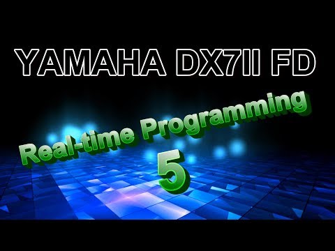 YAMAHA DX7II FD REAL-TIME FM PROGRAMMING 5