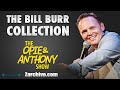 Jim Norton&#39;s Bill Burr Impression | Opie &amp; Anthony