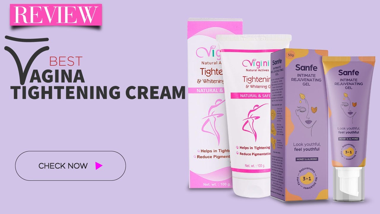 Best Vagina Tightening Cream Review V Tightening Cream Side