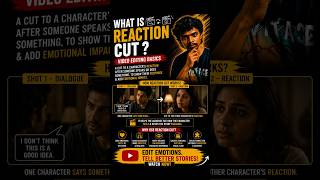 Explained Reaction cut in telugu | Edit cuts | Telugu filmamking